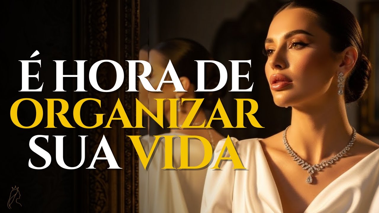 OBRIGA-SE A ORGANIZAR SUA VIDA ANTES DE 2026: o caminho para o sucesso que ninguém te conta