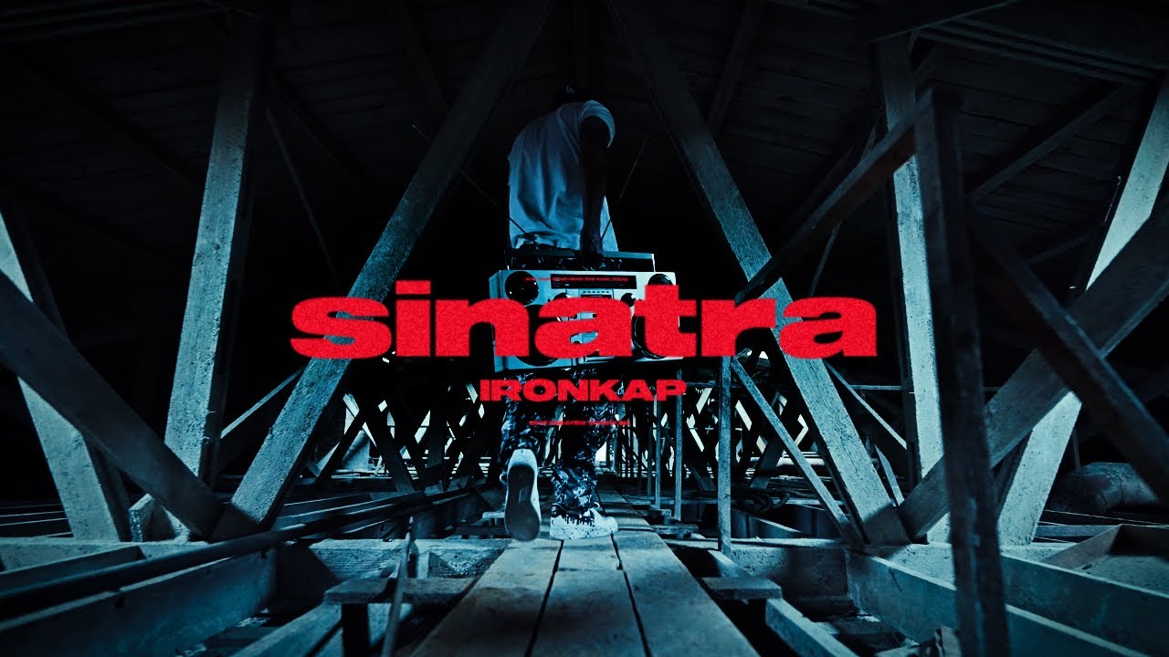 Ironkap - Sinatra (OFFICIAL VIDEO)
