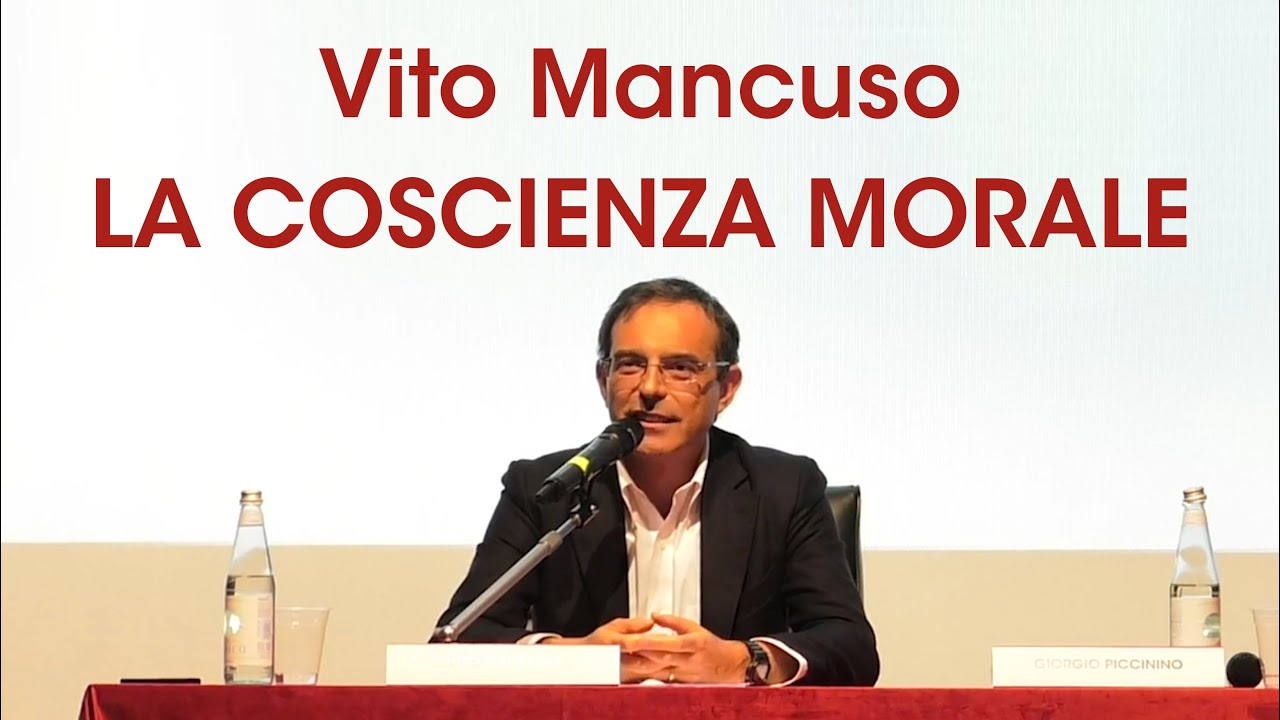 La coscienza morale - Vito Mancuso - al convegno 