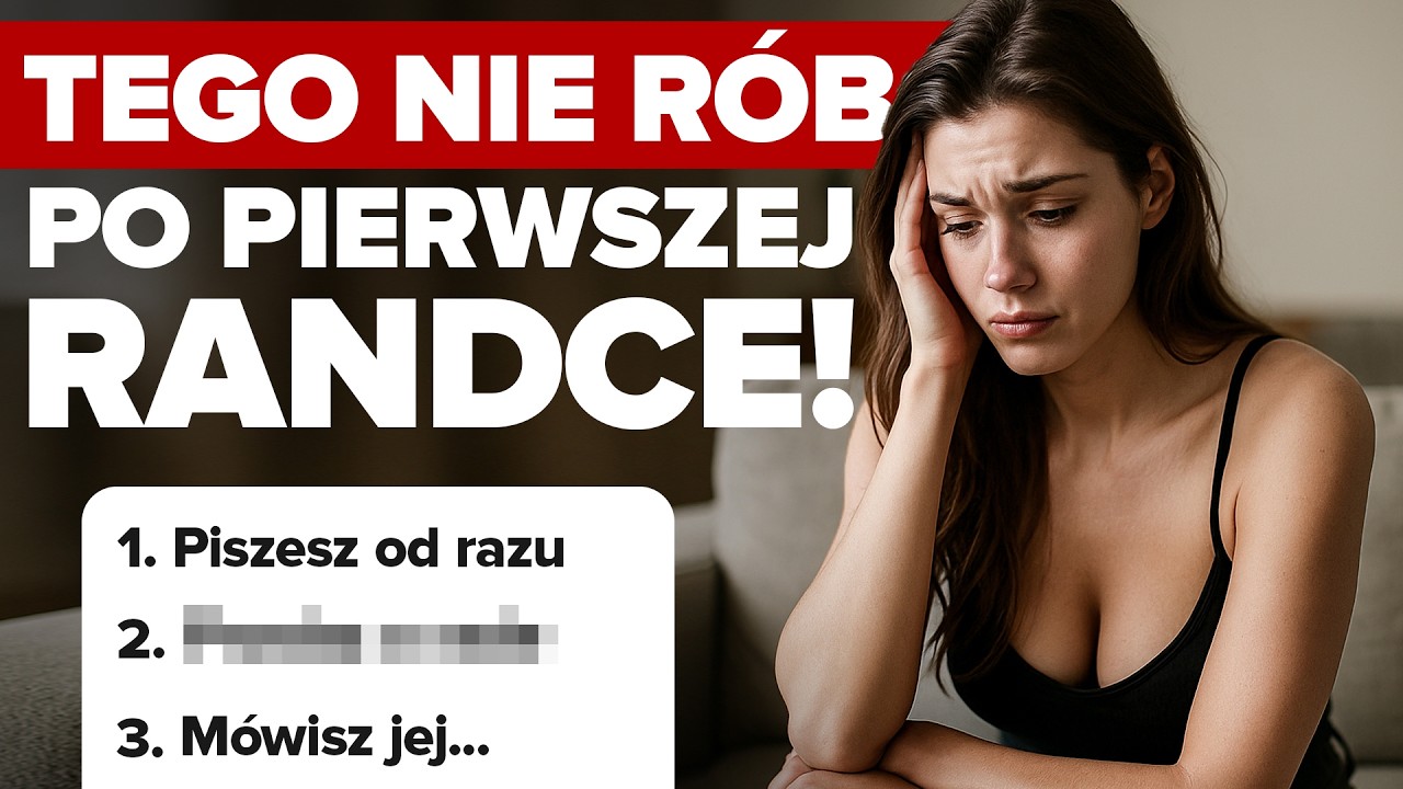 Jak utrzymać zainteresowanie po 1. randce? Nie popełnij tych błędów