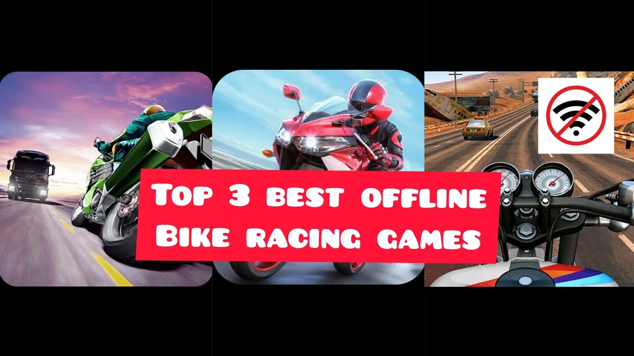 TOP 3 Best Offline Racing Bike Games