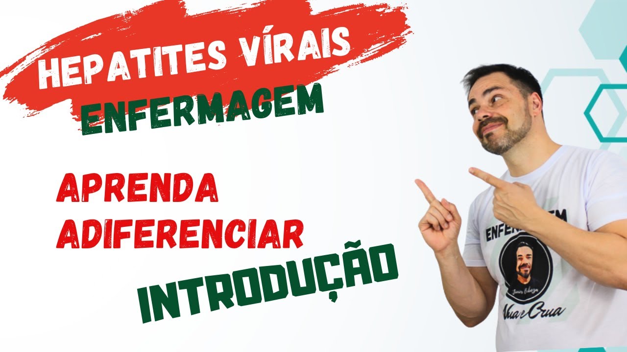 HEPATITES VIRAIS - Aprenda a diferenciar todos os tipos
