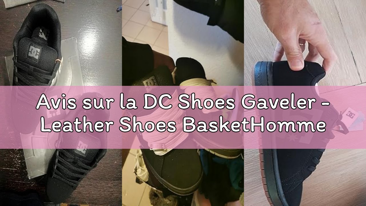 Avis sur la DC Shoes Gaveler - Leather Shoes BasketHomme