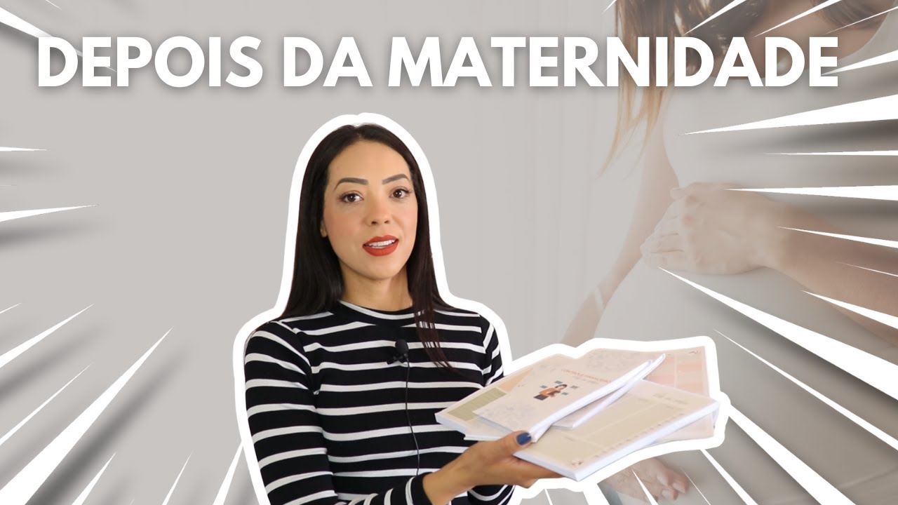 MATERNIDADE: AUTOCUIDADO, ROTINA, FINANÇAS (como ser mais produtiva)