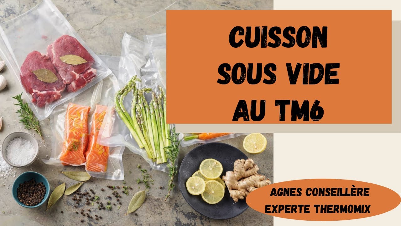Cuisson sous vide au Thermomix