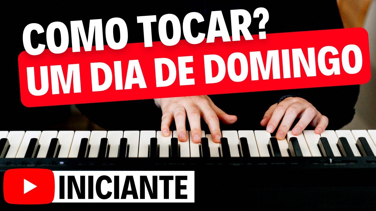 Como tocar UM DIA DE DOMINGO