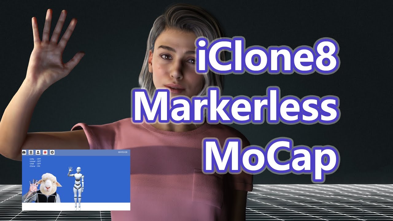iClone8 Markerless MoCap in Real-time