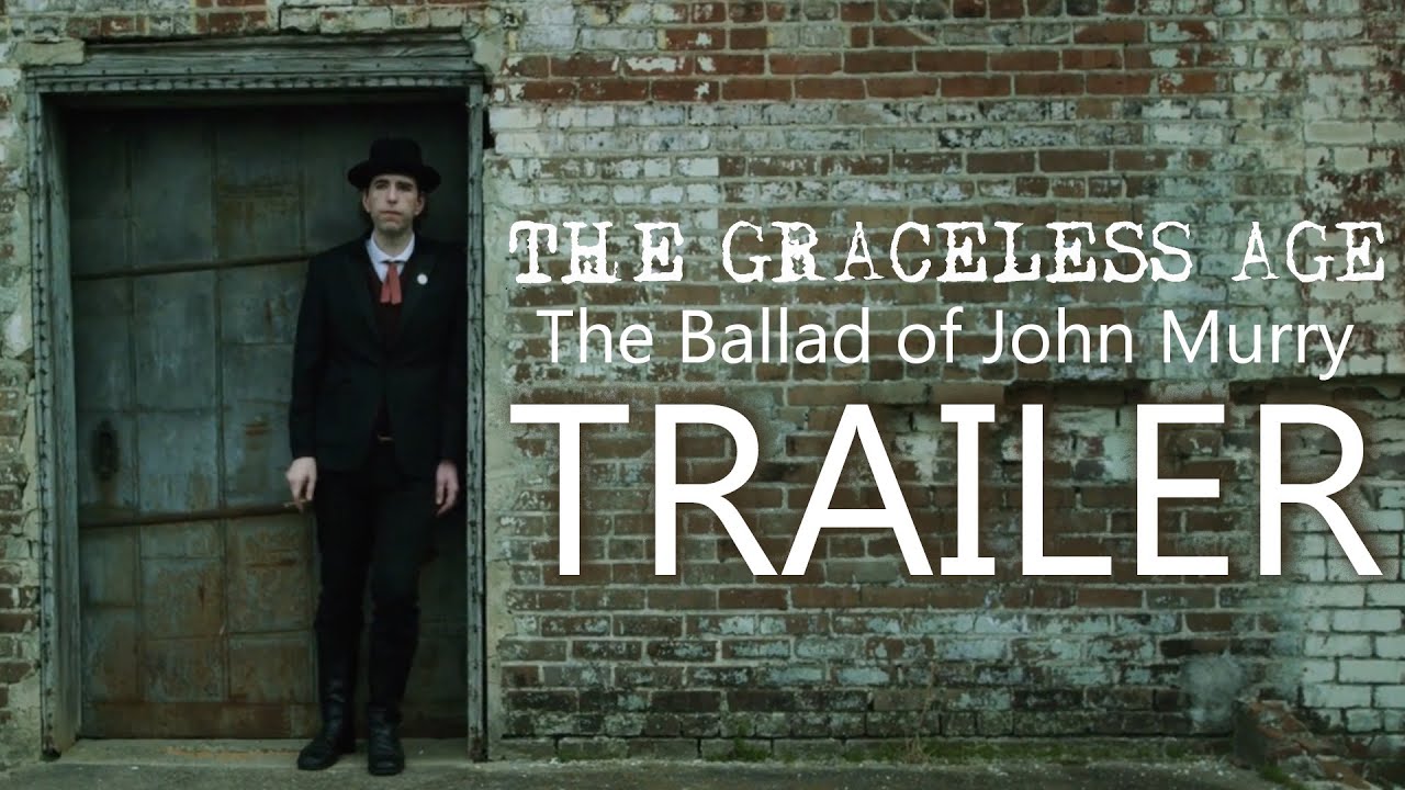 The GRACELESS AGE: THE BALLAD OF JOHN MURRY Trailer (2023) Documentary
