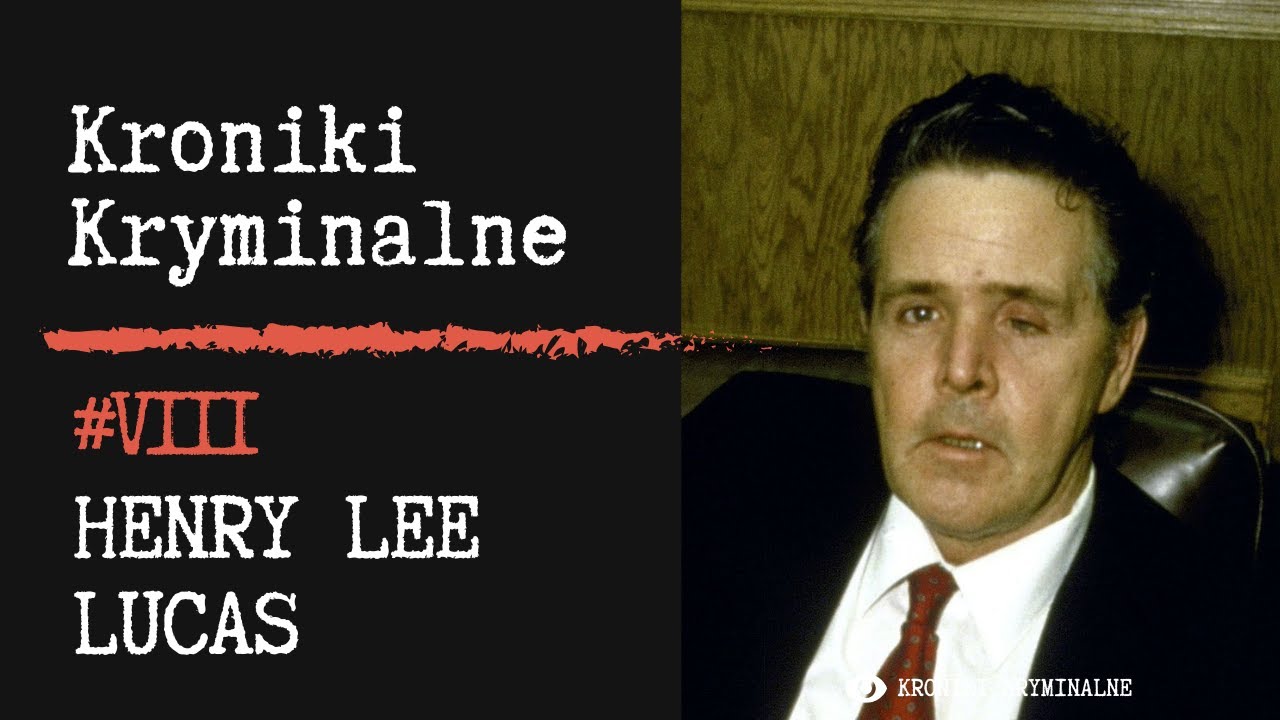 Henry Lee Lucas - Największy Morderca Ameryki | #8