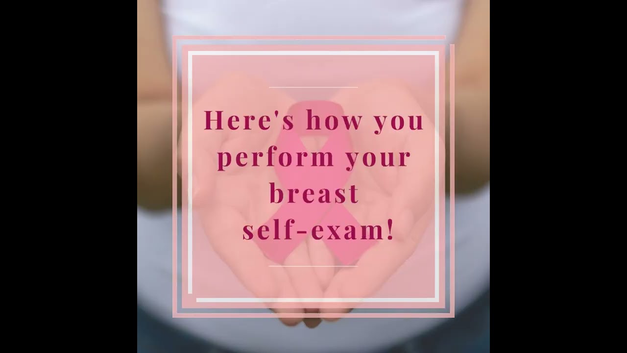 Breast Self-Examination Steps | Breast Cancer Detection | GHC Hospitals