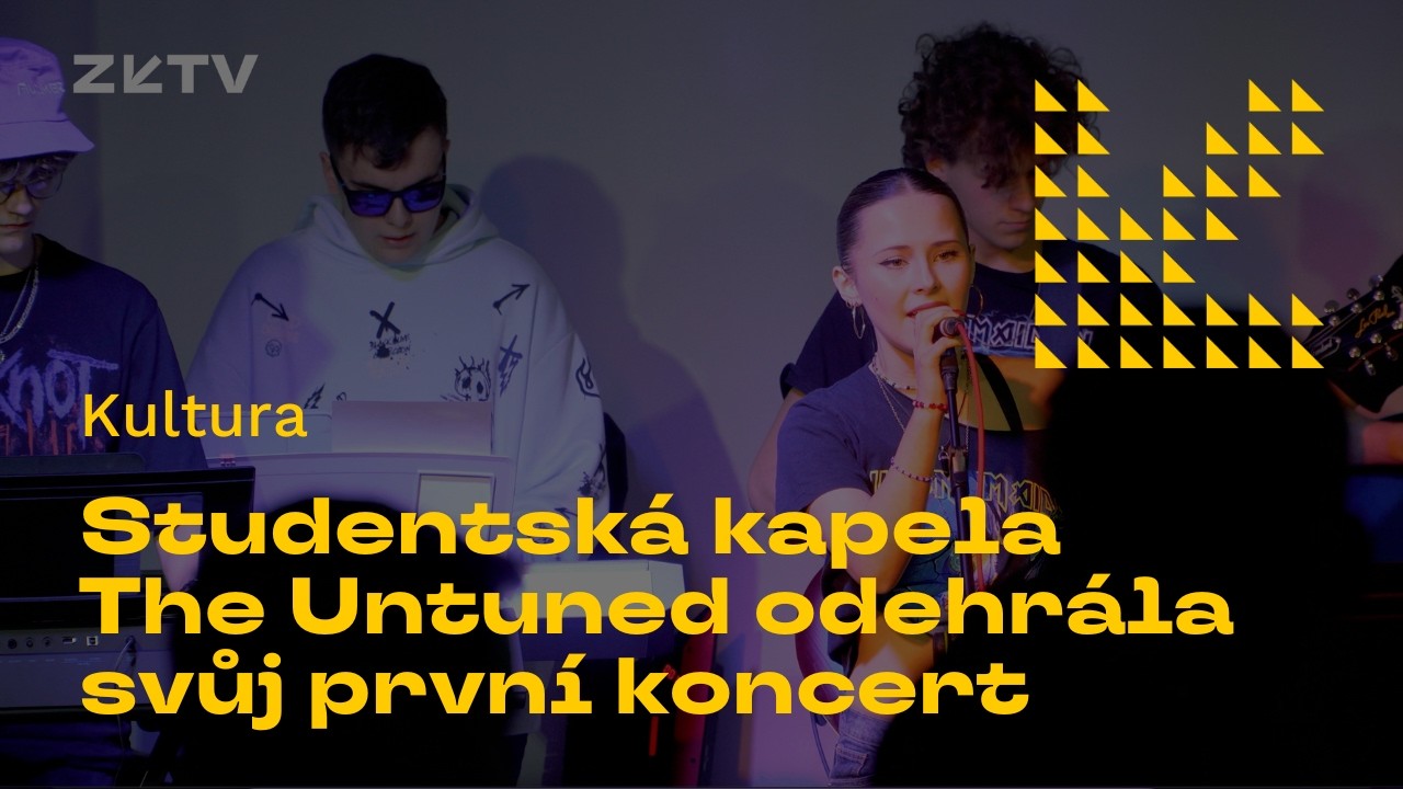 Studentská kapela The Untuned odehrála svůj první koncert