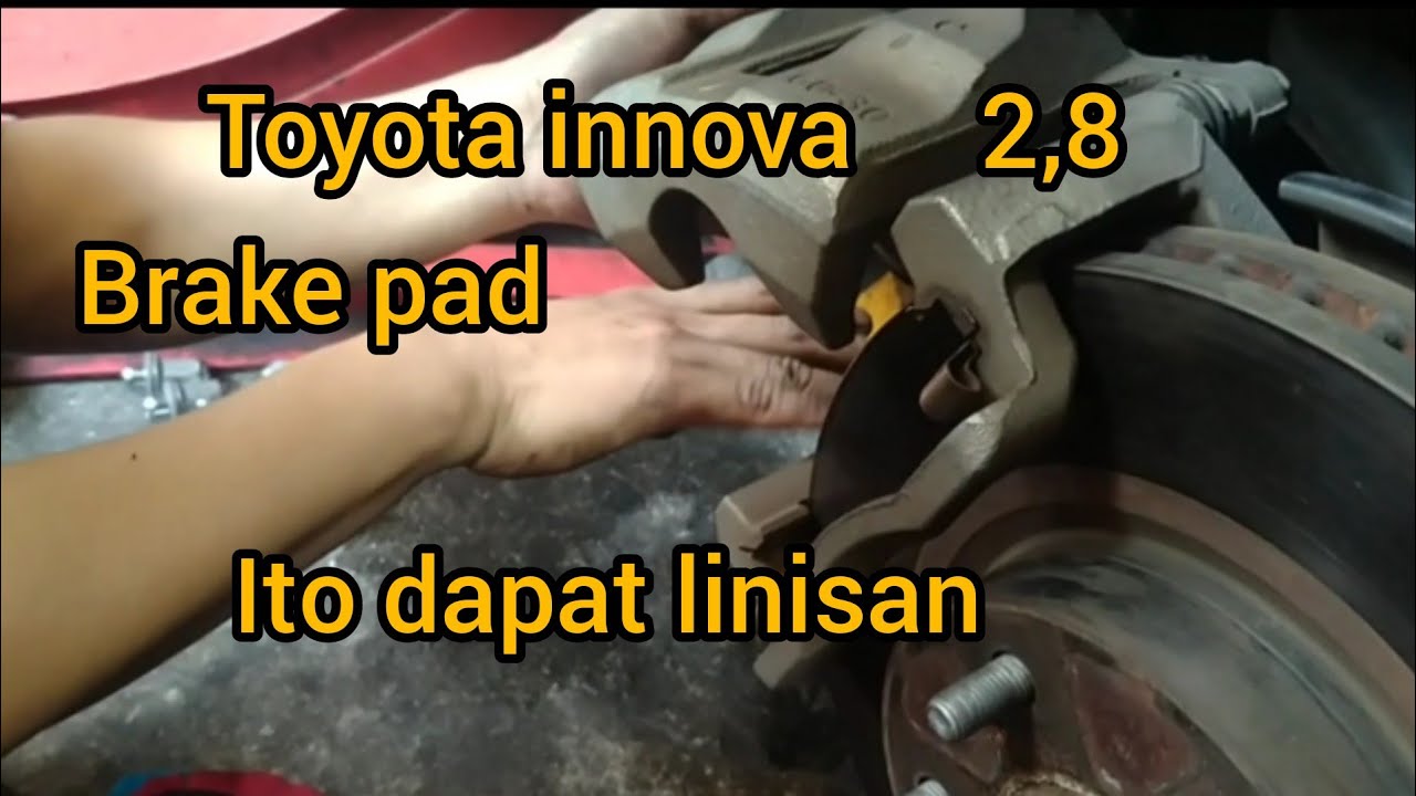 Toyota Innova 2.8 replace brake pads