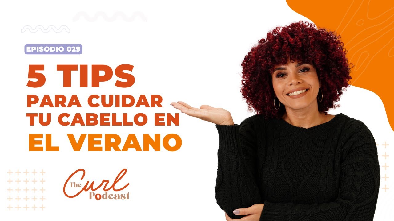 5 tips para cuidar tu cabello en el verano