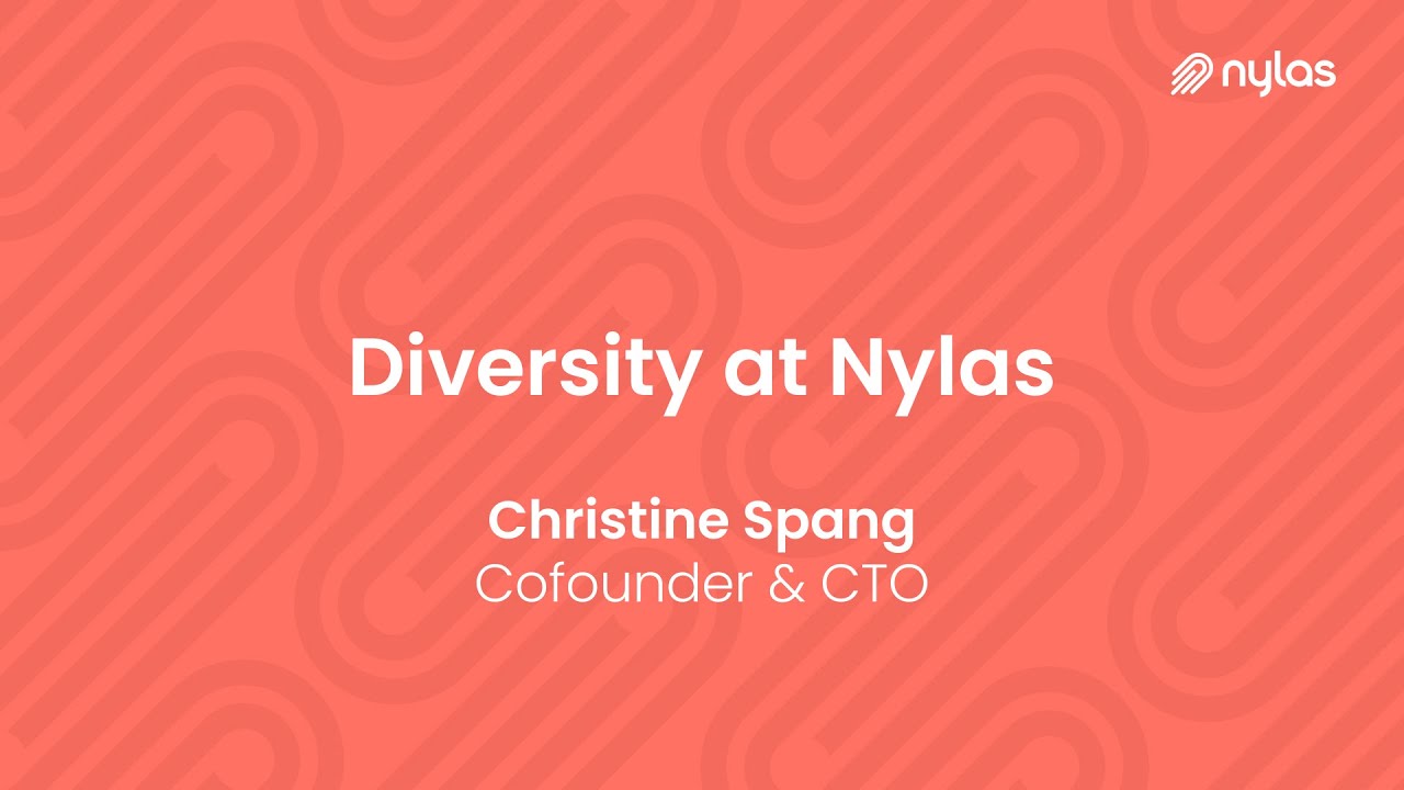 The Importance of Diversity in Tech | Nylas