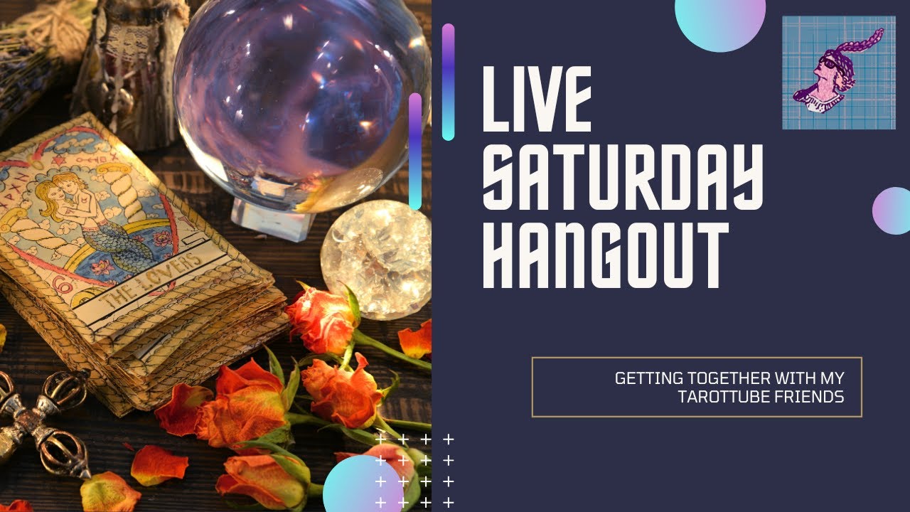 Live Saturday Hangout