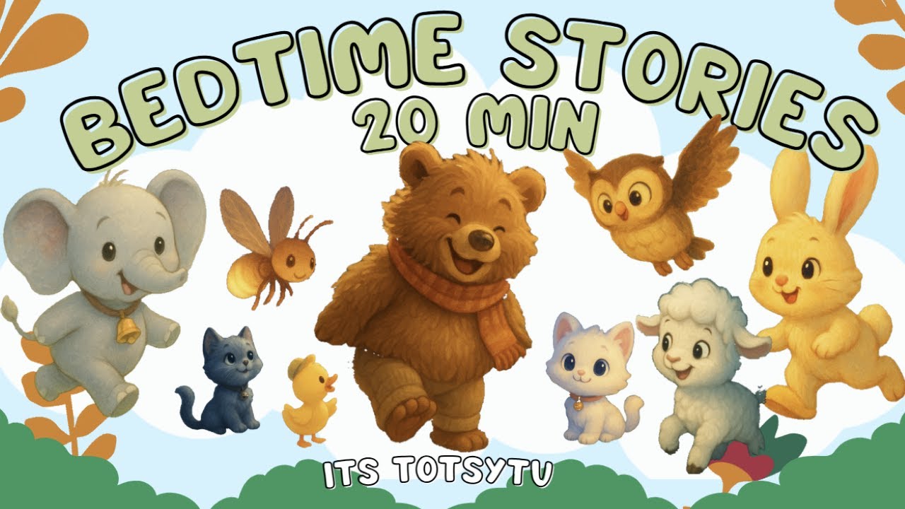 20 MIN Bedtime Stories for Kids | STORYTIME for Toddlers | Gentle Stories | ItsTotsyTV Compilation