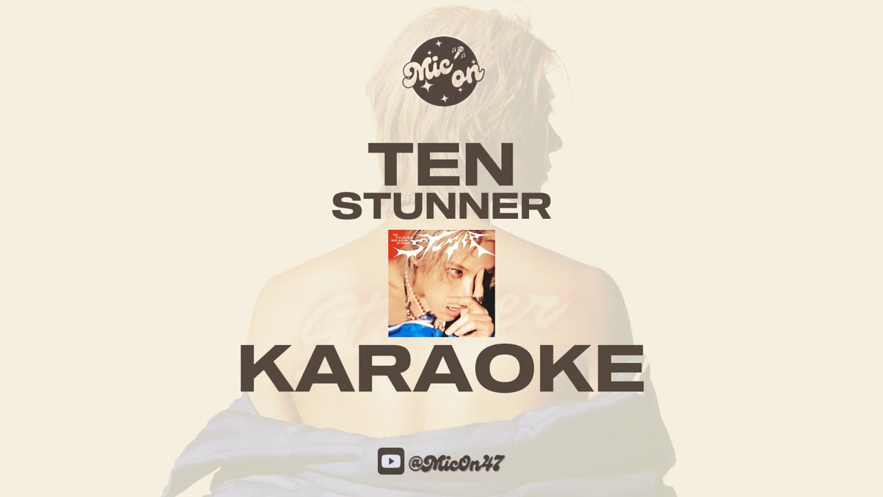 TEN - STUNNER - KARAOKE
