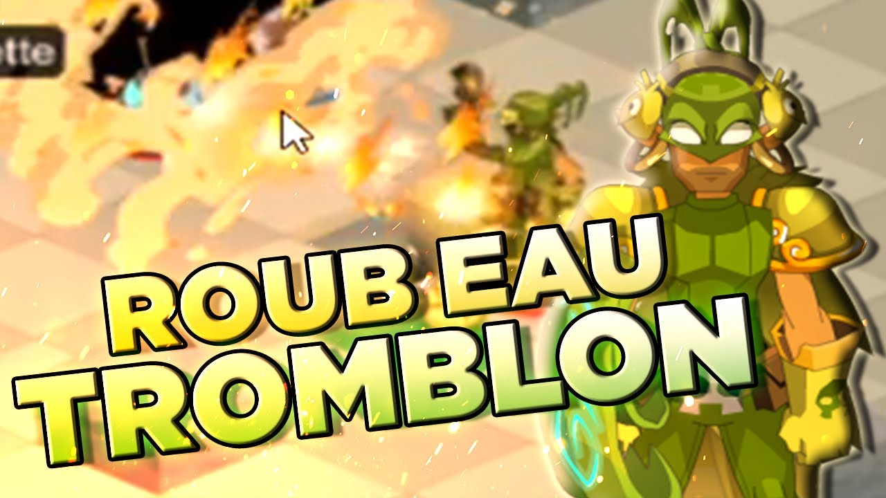 ROUB EAU SPAM TROMBLON AUTOWIN SUR DOFUS TOUCH