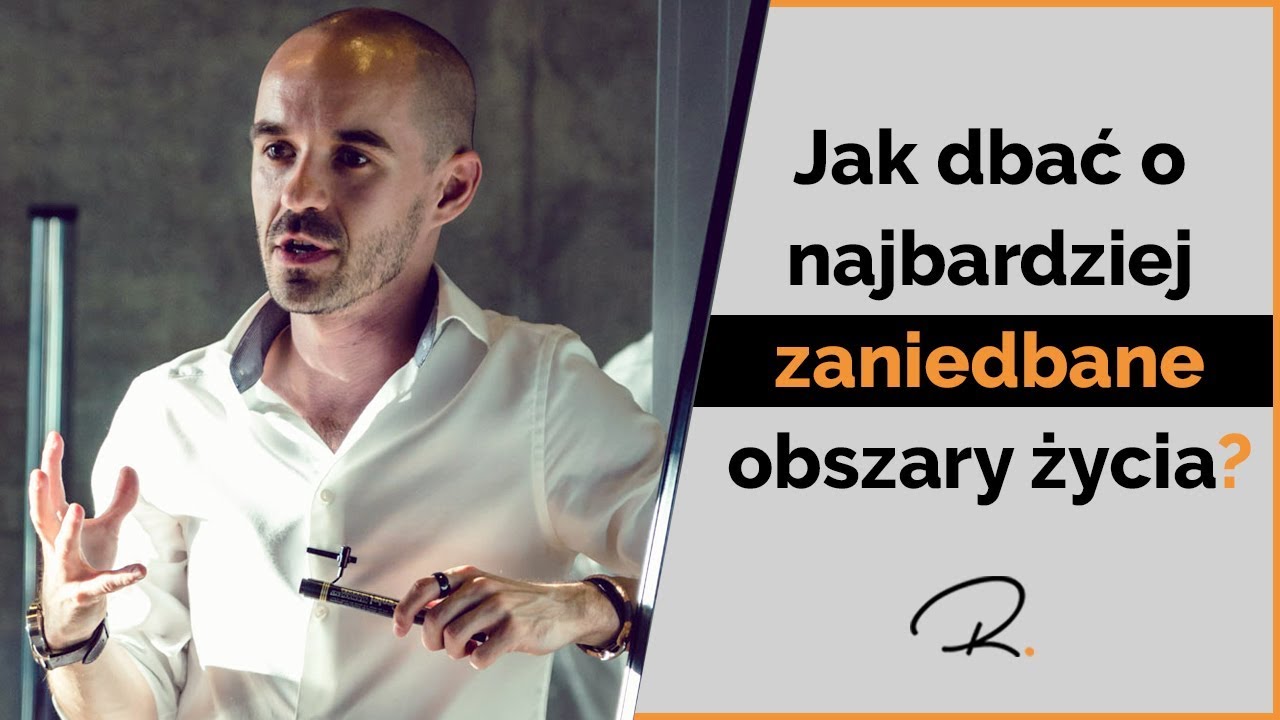 Jak Dbać O Najbardziej Zaniedbane Obszary Życia?