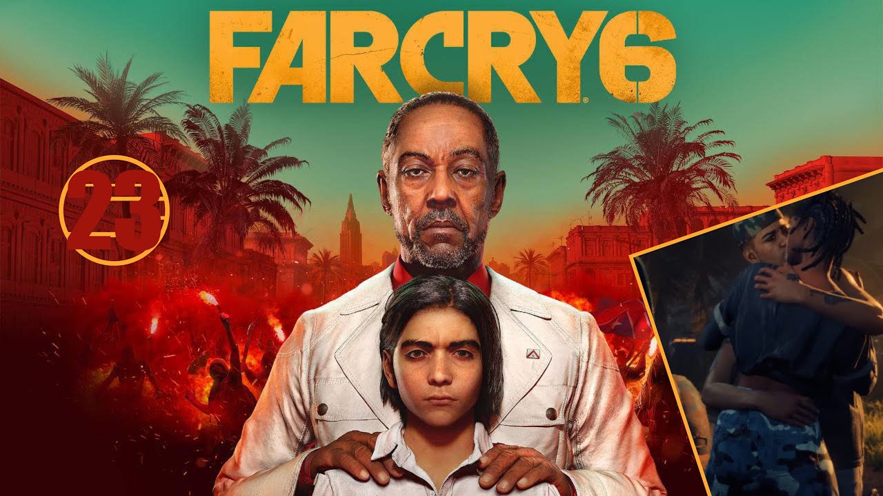 Far Cry 6 &bull; 23 &bull; Знакомство с Maximas Matanzas &bull; Прохождение без комментариев