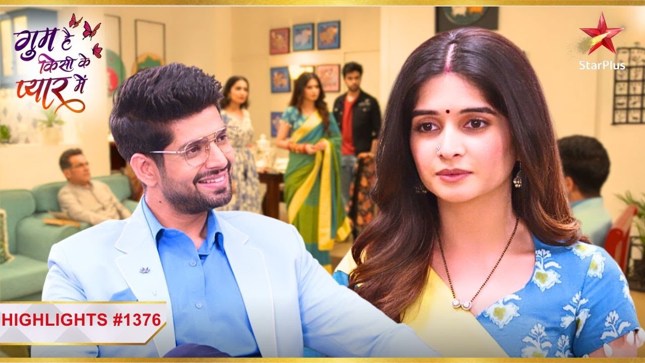 Savi और Rajat की mind games! | Ep.1376 | Highlights | Ghum Hai Kisikey Pyaar Meiin | Mon-Sun | 8PM