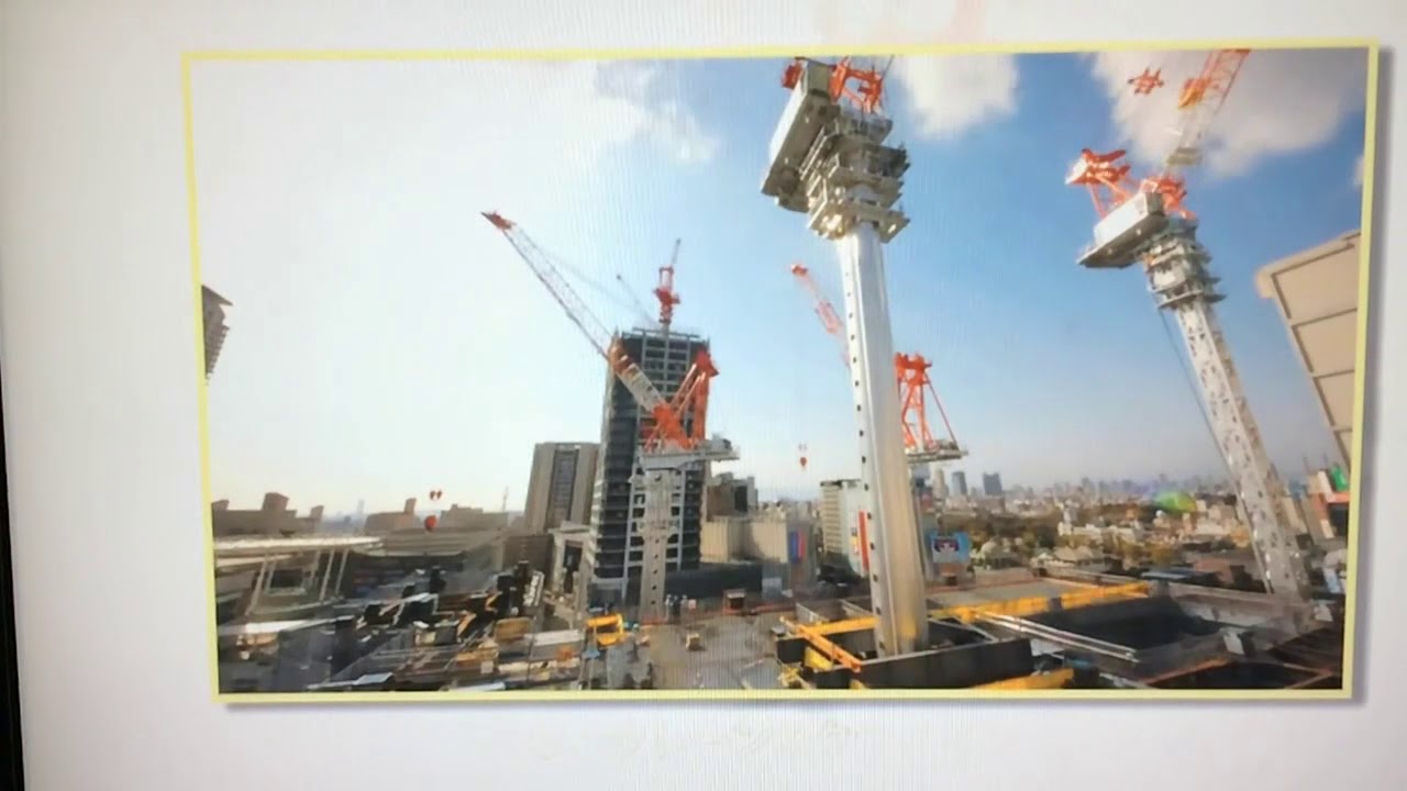 あべのハルカスが出来るまで　大阪