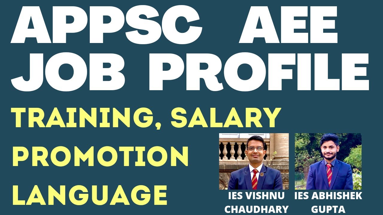 APPSC AEE Job Profile | Nature of Work, Training, Salary, Facilities | IES Vishnu Chaudhary