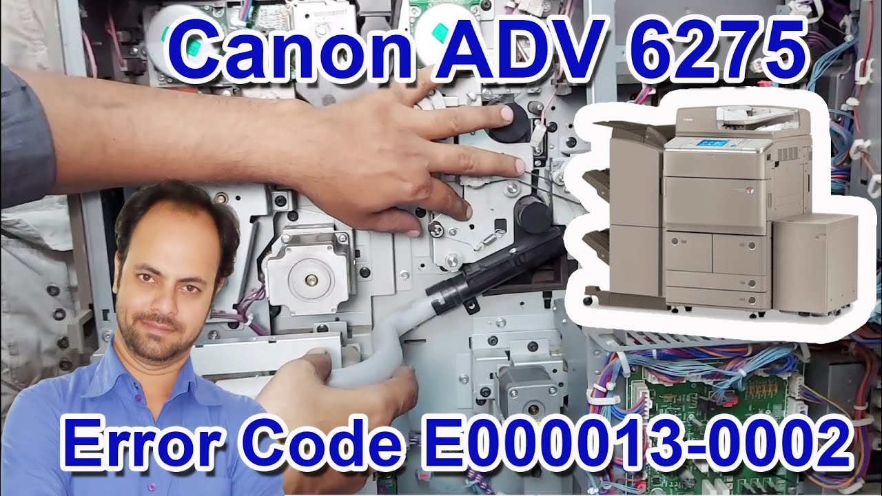 Canon ADVANCE  6275 Error Code E000013-0002 In Hindi/Urdu and English Subtitle