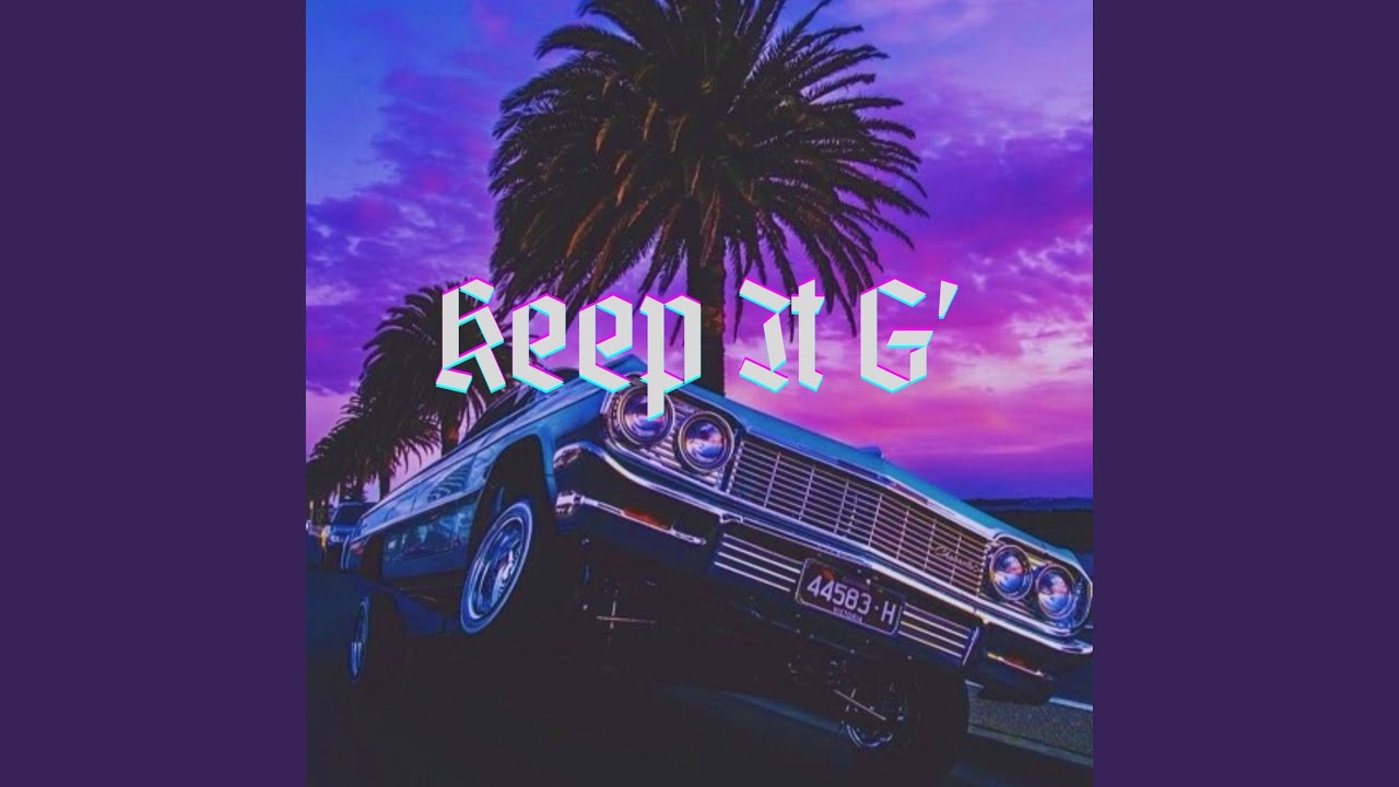 Keep It G'