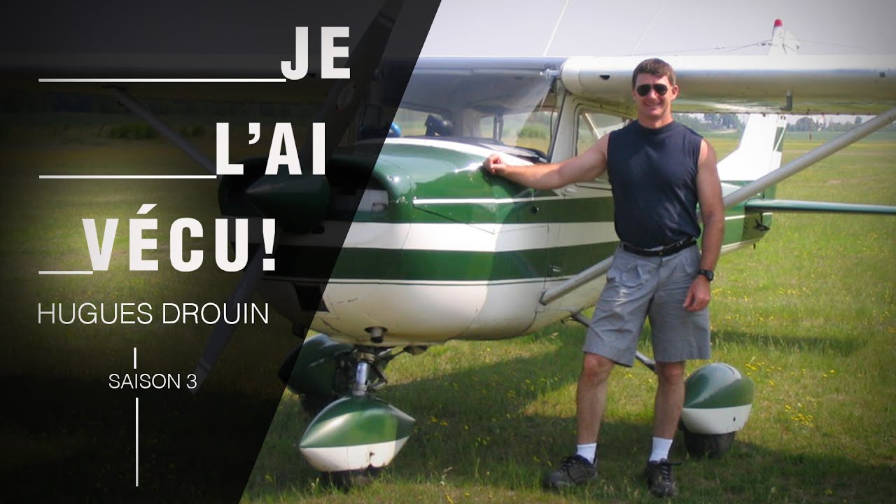 Je l'ai vécu: Hugues Drouin