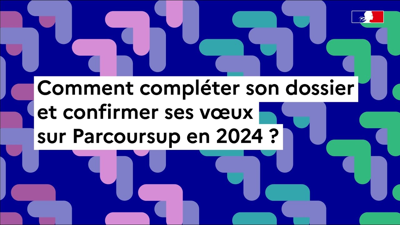Parcoursup 2024 : comment compléter son dossier ?