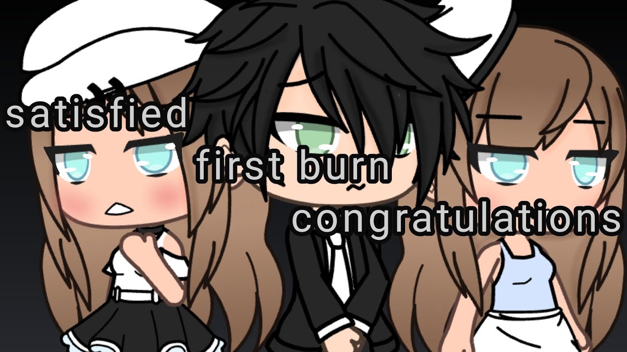 Satisfied, first burn, congratulations |glmv|