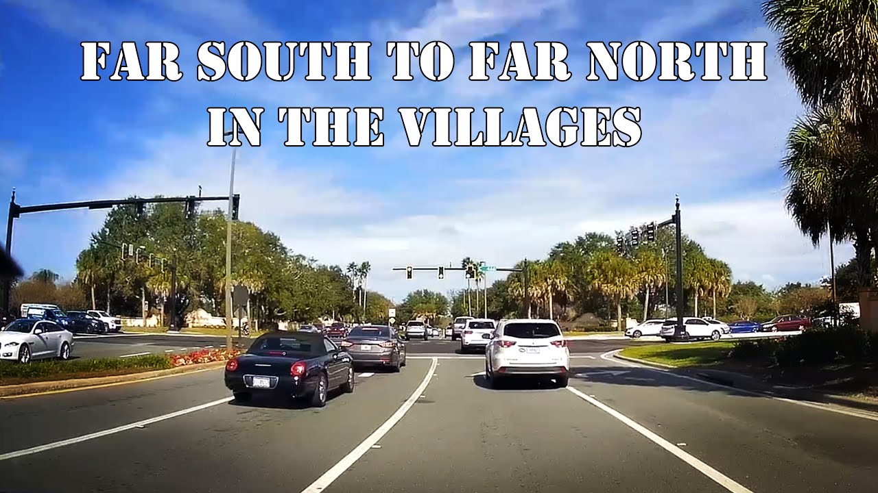 The Villages From The Far South... To the Far North