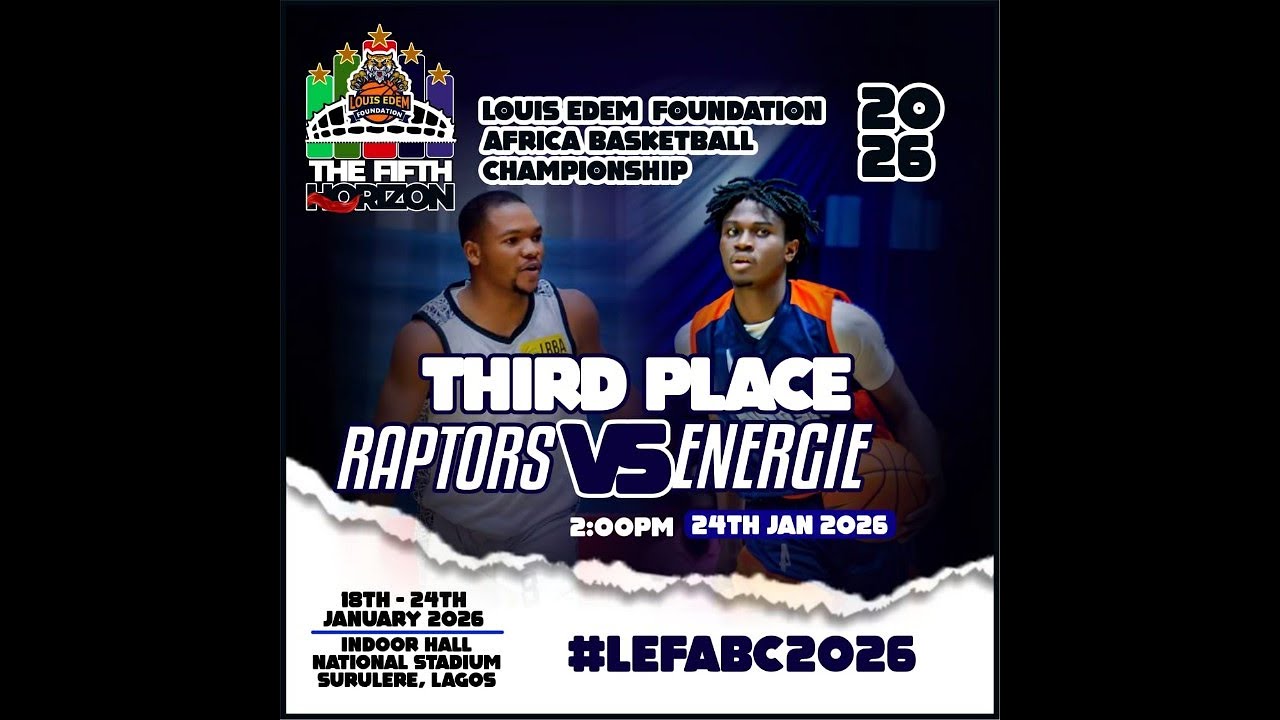 LAGOS RAPTORS vs ENERGIE BBC -MALE 3rd PLACE 24/01/2026