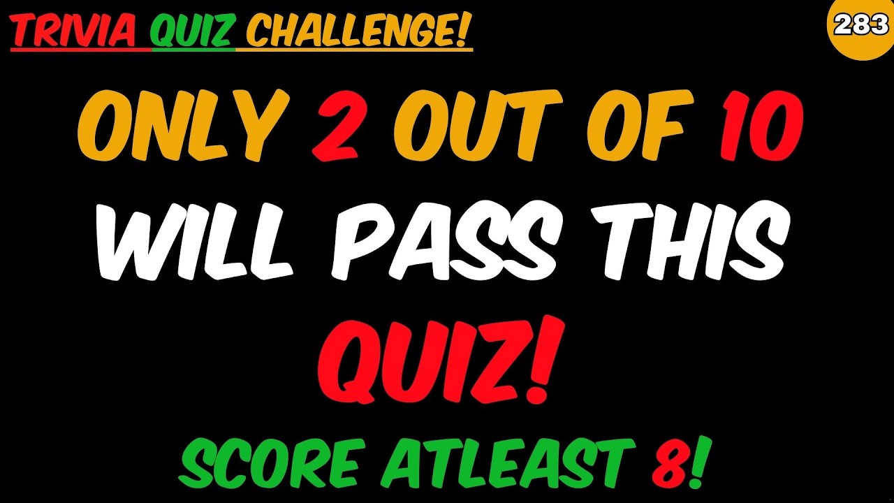 ONLY 2 OUT OF 10 WILL PASS THIS QUIZ, SCORE ATLEAST 8 OUT OF 35! | GENERAL KNOWLEDGE | EDUCATION