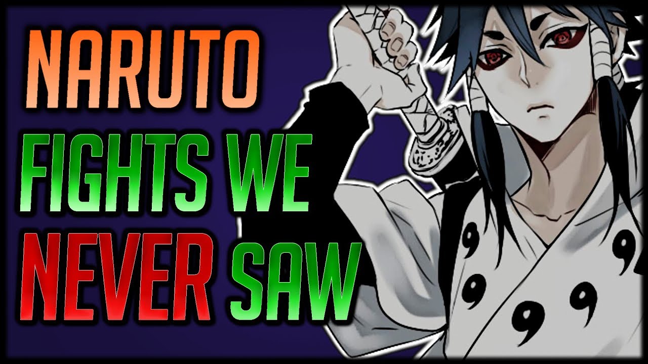 Naruto Fights We Never Got to See
