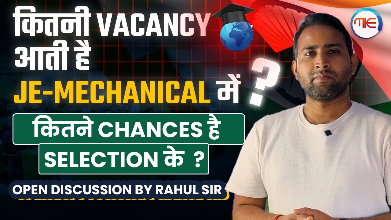 Job Vacancy 2024 For Mechanical Junior Engineer | Chances of Selection??? By Rahul Sir