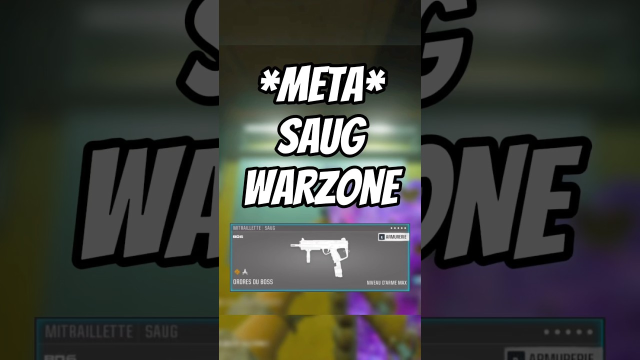 Meilleure classe &laquo;&nbsp;SAUG&nbsp;&raquo; warzone saison 3