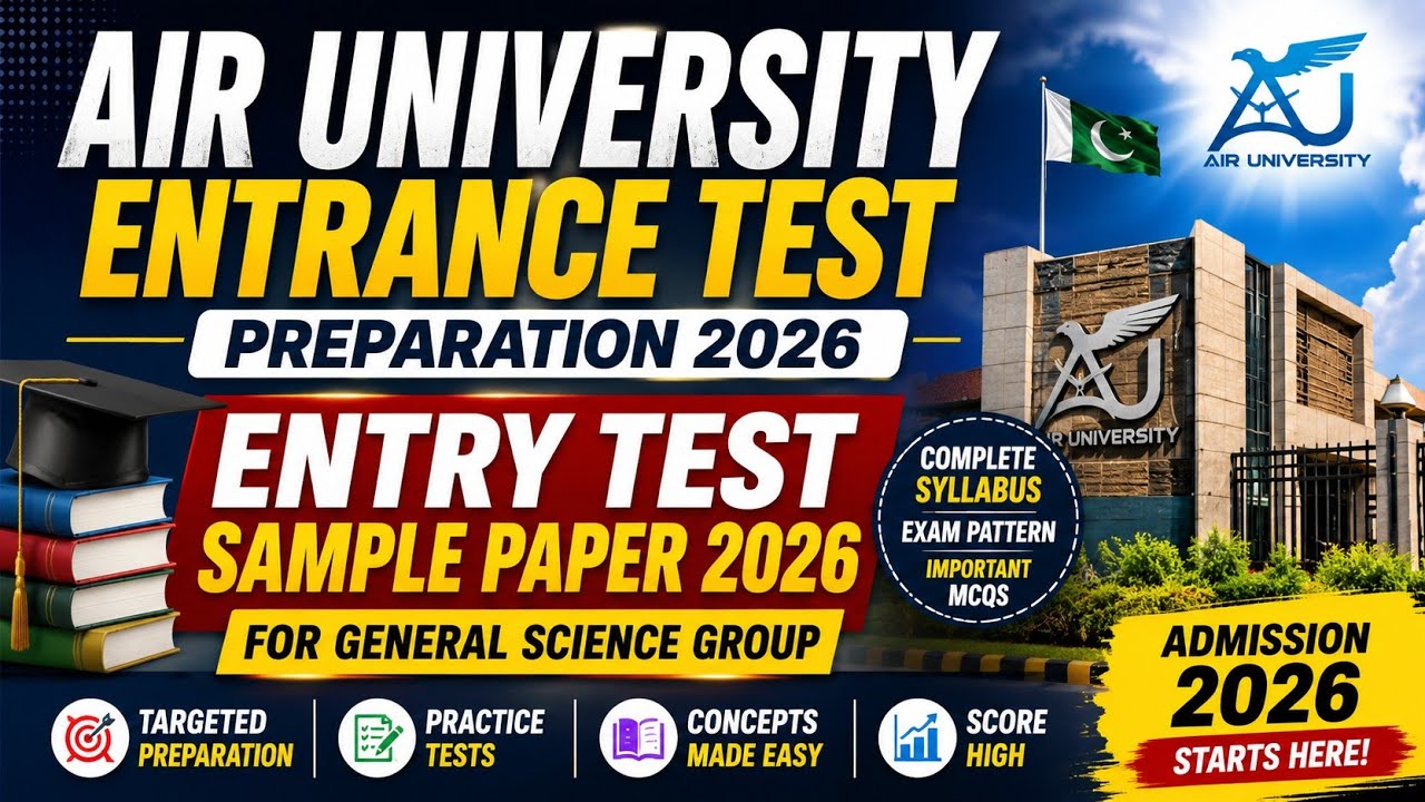 Air University Islamabad Entry Test Sample Paper 2026 for General Science Group 