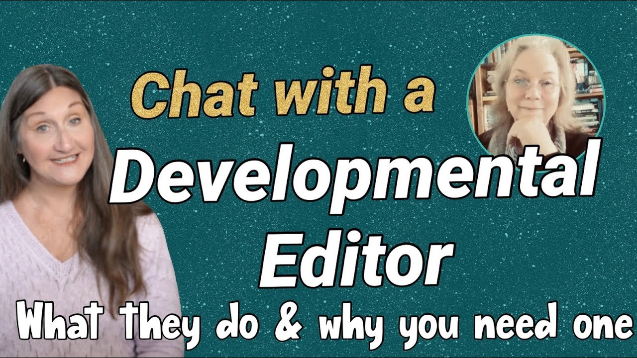 Chat With A  Developmental Editor | First Novel Tips | Transform Your Writing