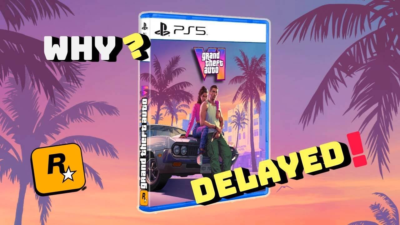 Why GTA VI Was Delayed Again — The REAL Reason Rockstar Pushed It to 2026