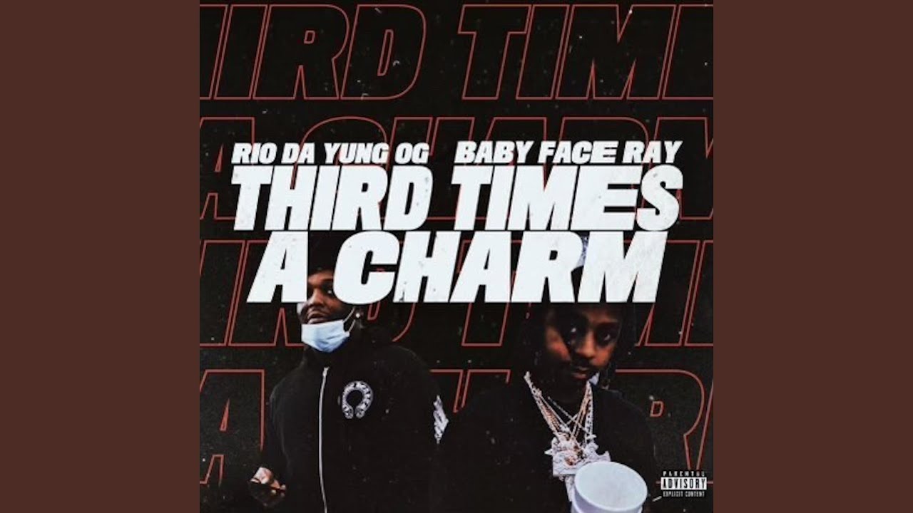 Third Times A Charm (feat. Babyface Ray)