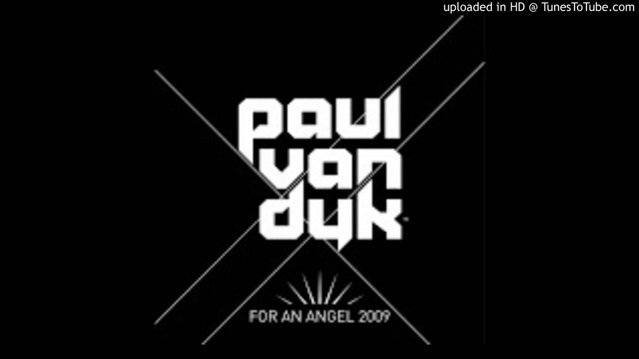 Paul Van Dyk vs Rachel McFarlane- For An Angel Vs Lover