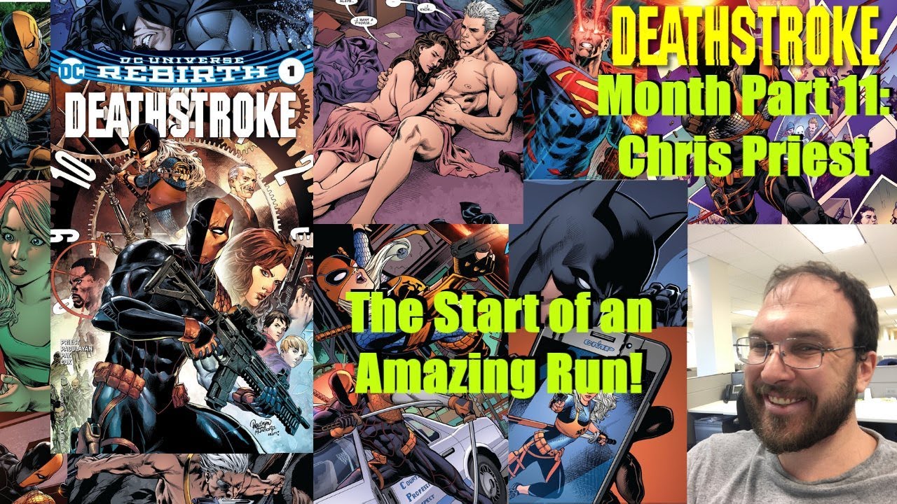 March of Deathstroke Part 11: DC Rebirth's Christopher Priest Run