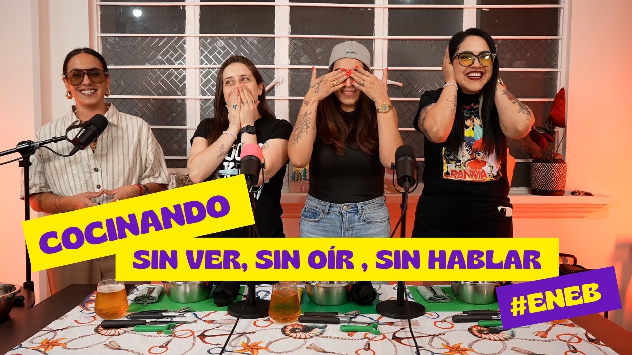 EP. 3 | COCINANDO SIN SENTIDOS | #ENEB