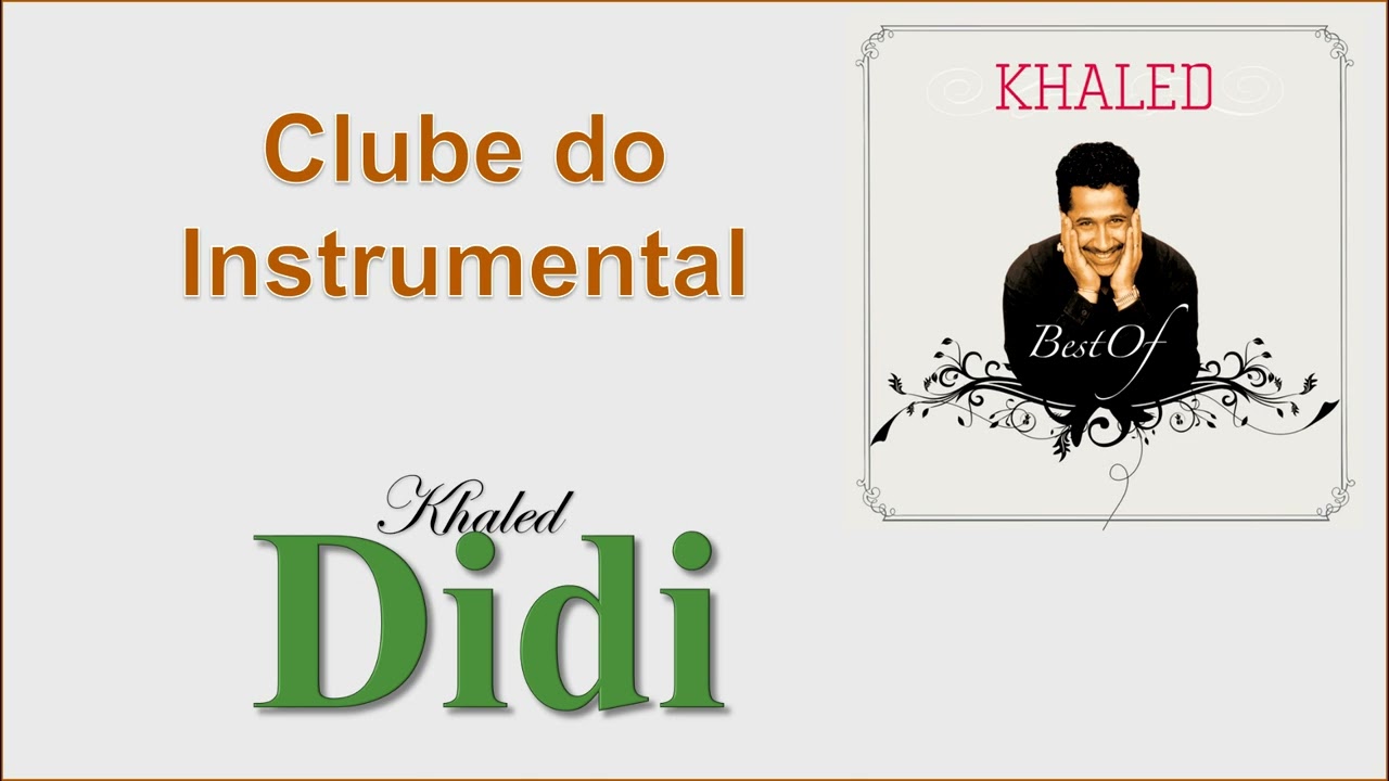 Didi - Khaled - Instrumental
