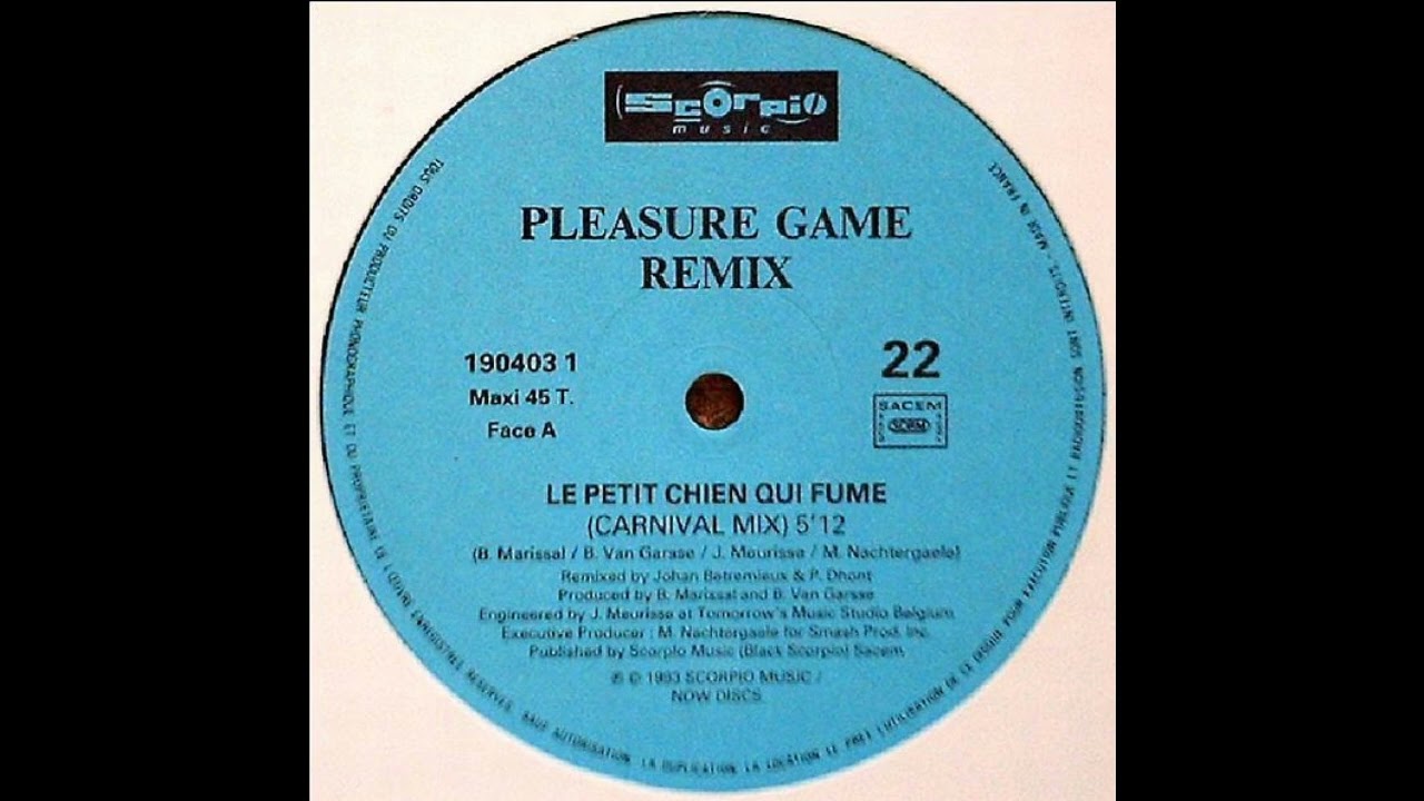 Pleasure Game - Le petit chien qui fume (Carnival Mix) (MAXI 45T 12