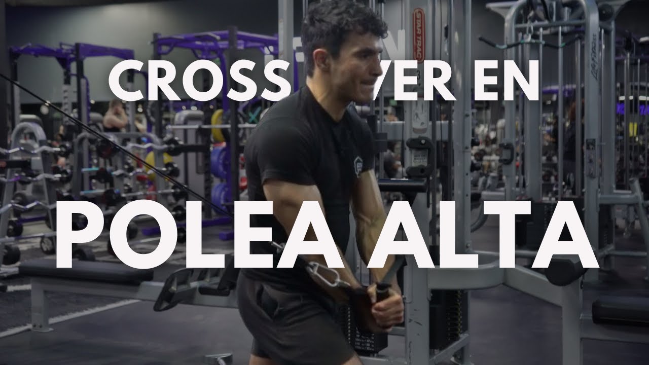 Cross over en polea alta