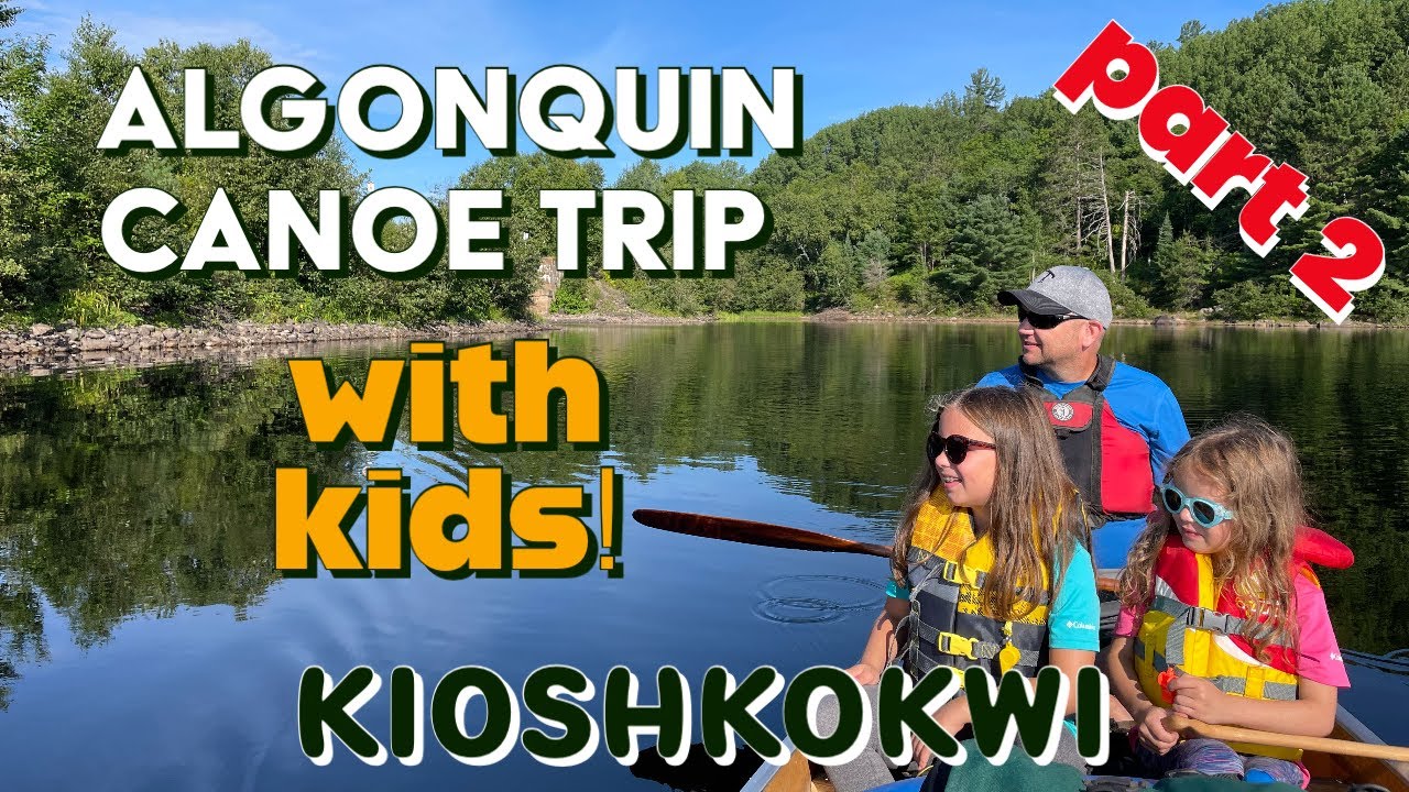 Algonquin Provincial Park Canoe Trip - Club, Waterclear, White Birch and Kiosk Lakes Part 2
