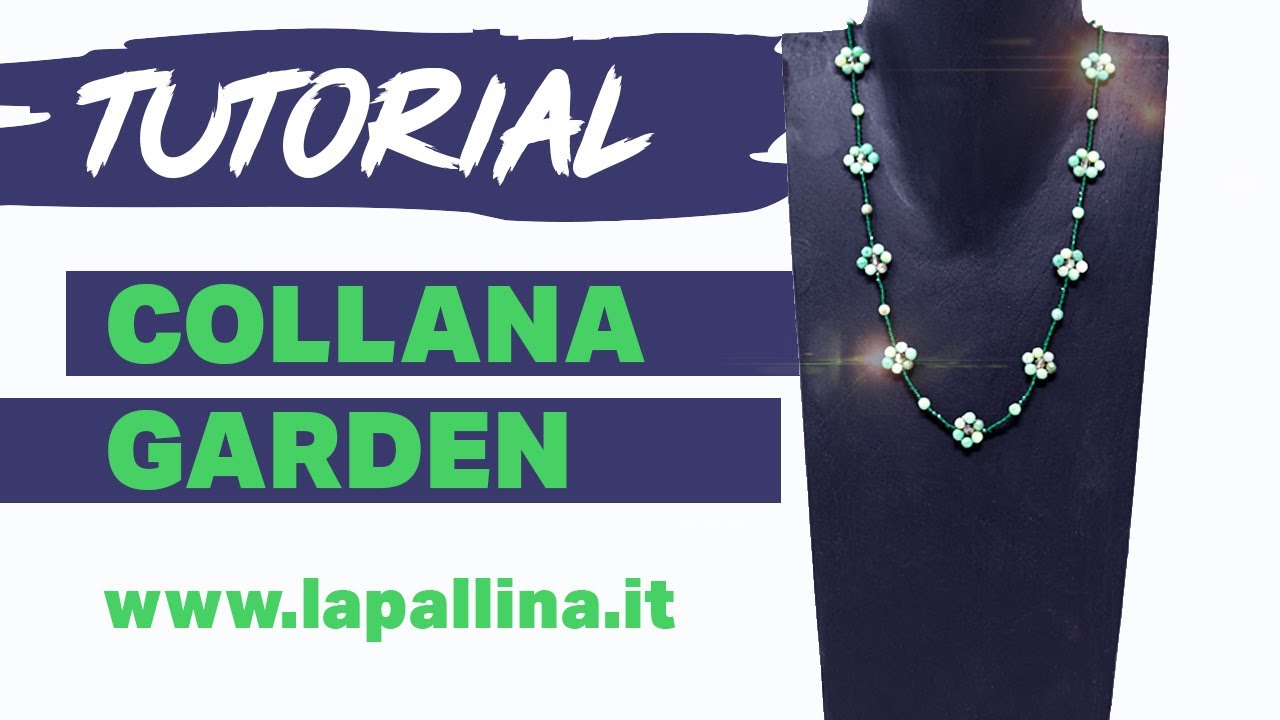 Collana Garden - Video Tutorial Bigiotteria Fai da Te